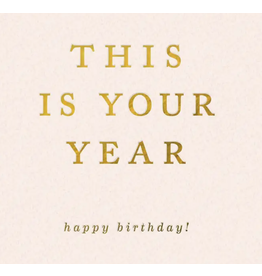 Smitten on Paper This Is Your Year Birthday Card