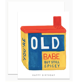 Dear Hancock You're Old Babe Card