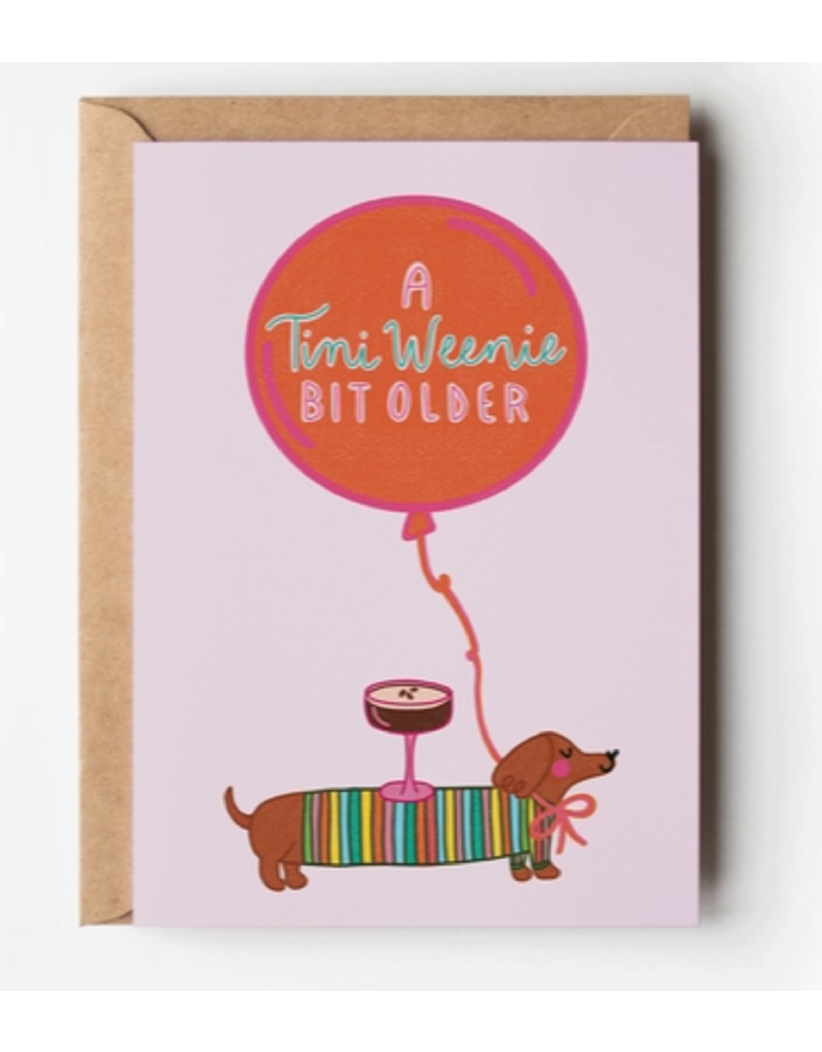 The Shelley Society Tini Weenie Bit Older Espresso Martini Birthday Card