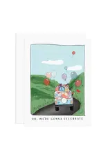Ramus & Co Oh We're Gonna Celebrate Card