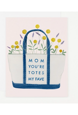 Dear Hancock Mom Totes My Fave Card