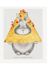 Dear Hancock Nacho Average Dad Card