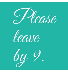 Mary Phillips Designs Please Leave by 9 Cocktail Napkins