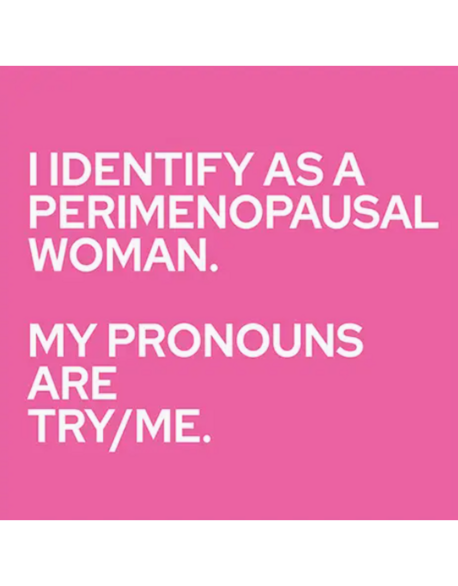 Mary Phillips Designs Perimenopausal Woman Cocktail Napkins