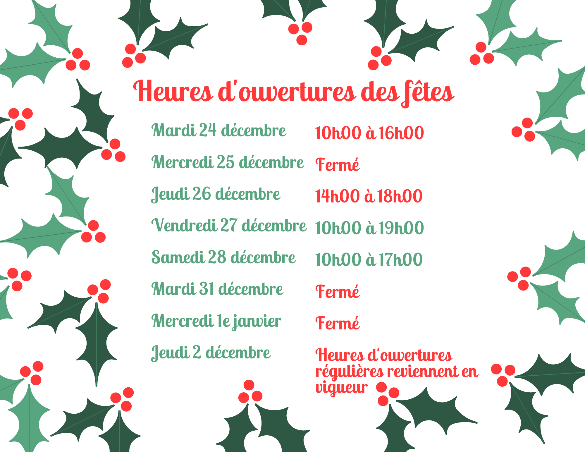 Heures d'ouvertures du temps des fêtes 2019-2020