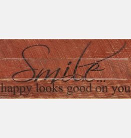 Second Nature SMILE...HAPPY LOOKS GOOD ON YOU SIGN