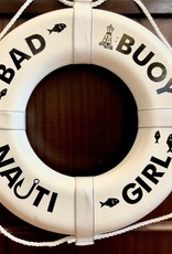 Jim Buoy CUSTOMIZED LIFE RING "BAD BUOY"