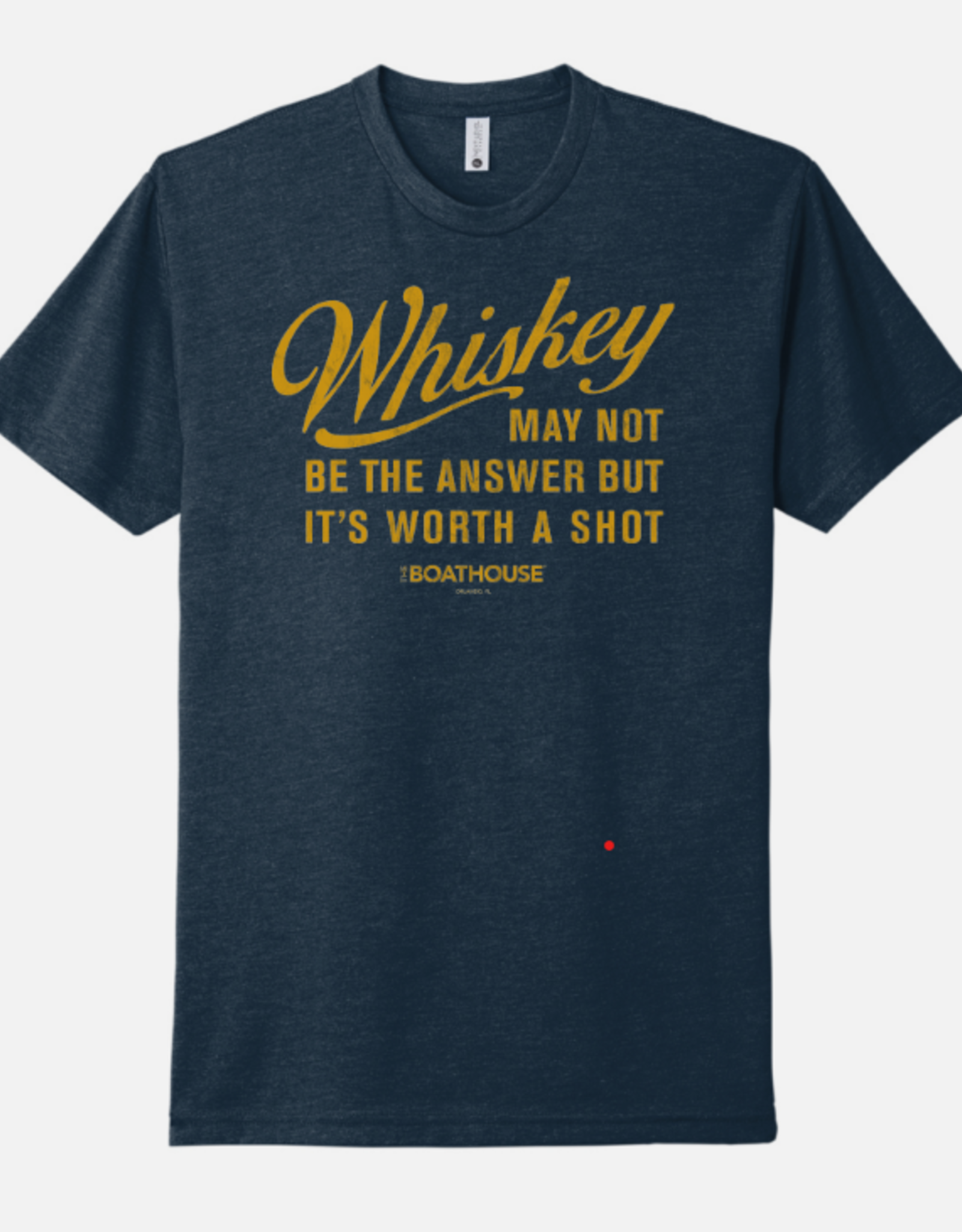 The Idea Girl WHISKEY WORTH A SHOT TEE