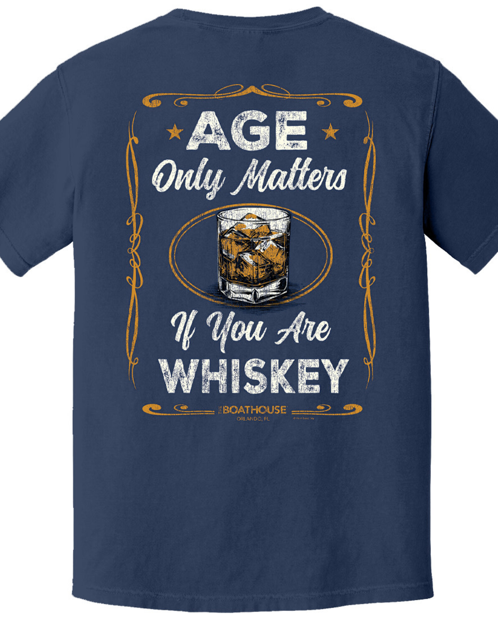 API Source AGE ONLY MATTERS WHISKEY TEE