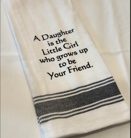 WILD HARE DESIGNS WH TOWEL A DAUGHTER IS A LITTLE GIRL