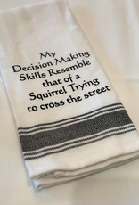 WILD HARE DESIGNS WH TOWEL DECISION MAKING SKILLS RESEMBLE SQUIRREL