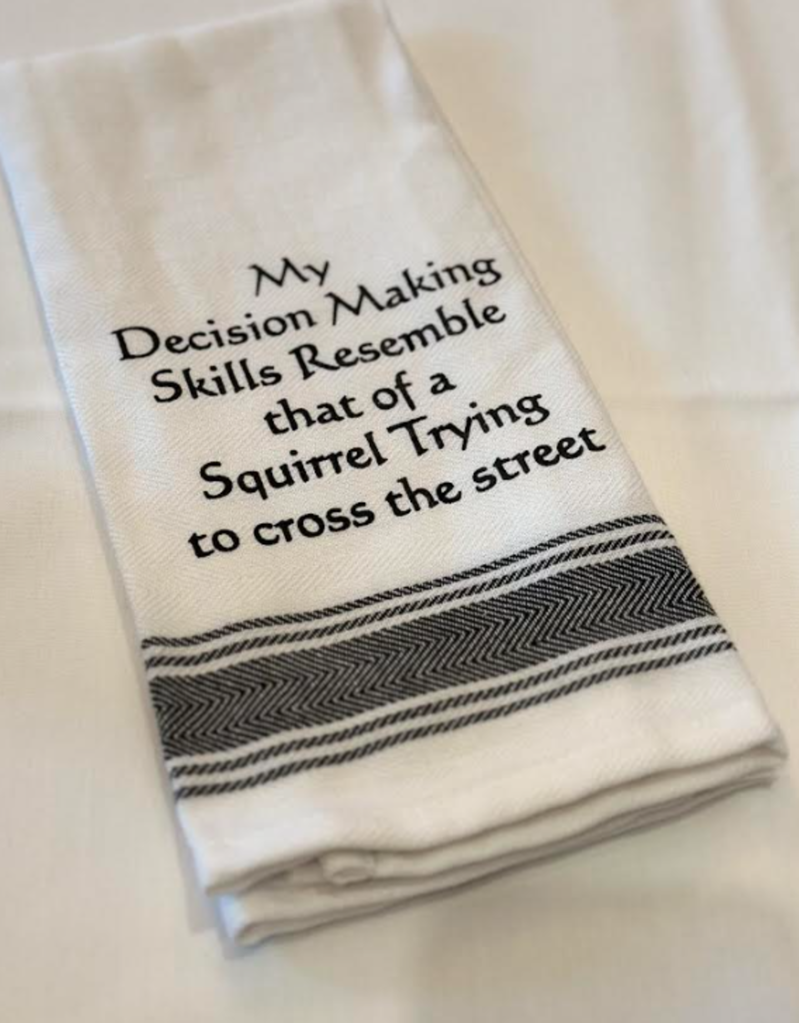 WILD HARE DESIGNS WH TOWEL DECISION MAKING SKILLS RESEMBLE SQUIRREL