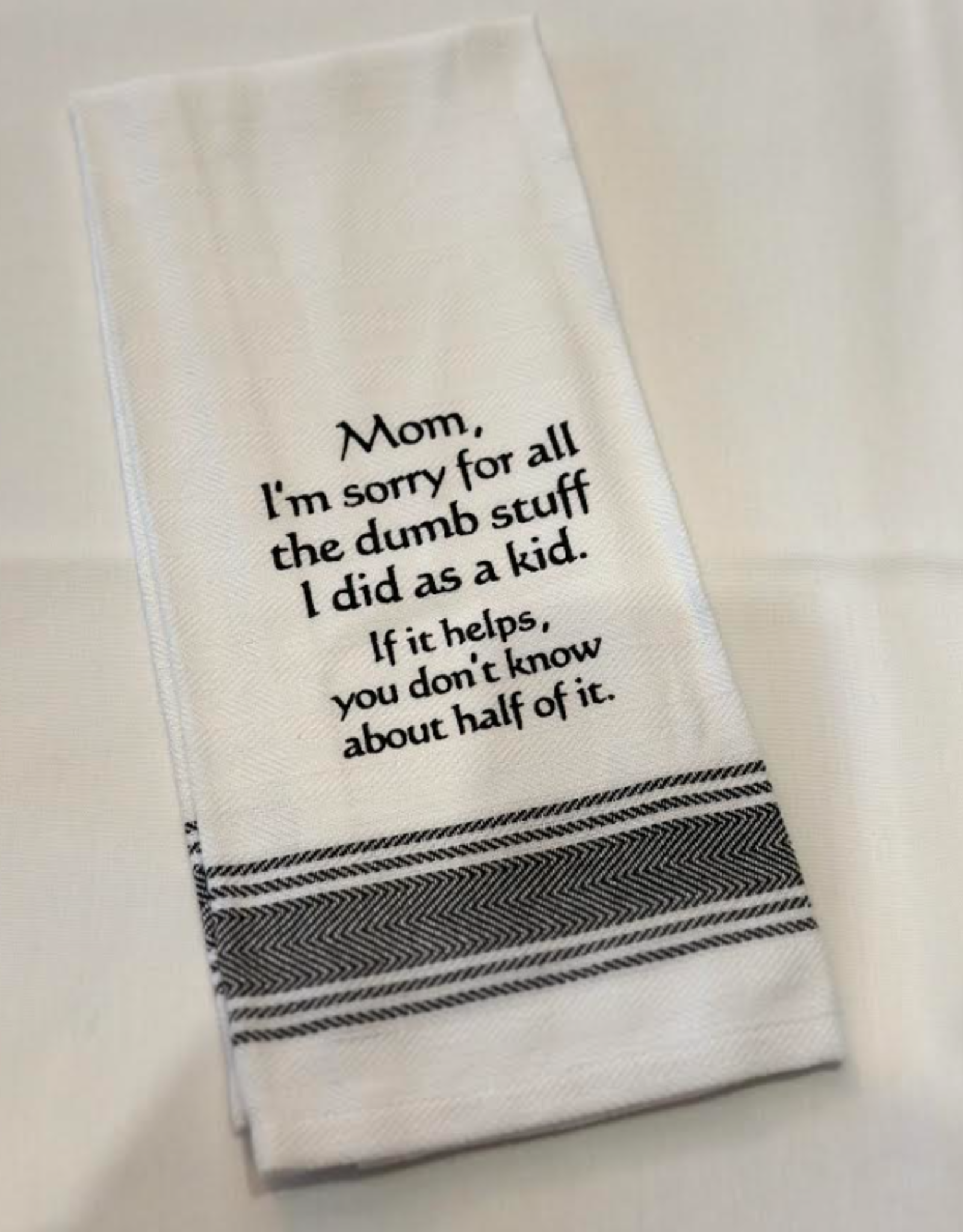 WILD HARE DESIGNS WH TOWEL MOM, I'M SORRY