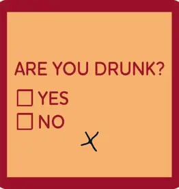 IAMTRA/DRINKS ON ME ID ARE YOU DRUNK COASTER
