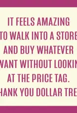 IAMTRA/DRINKS ON ME ID DOLLAR TREE COASTER