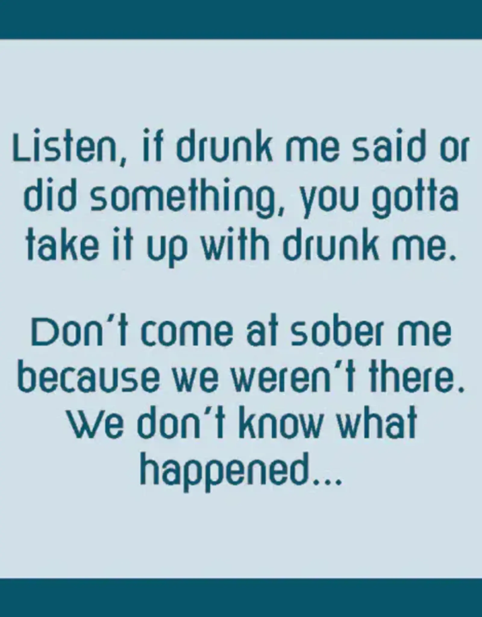 IAMTRA/DRINKS ON ME ID DRUNK ME COASTER