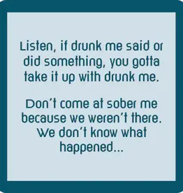 IAMTRA/DRINKS ON ME ID DRUNK ME COASTER
