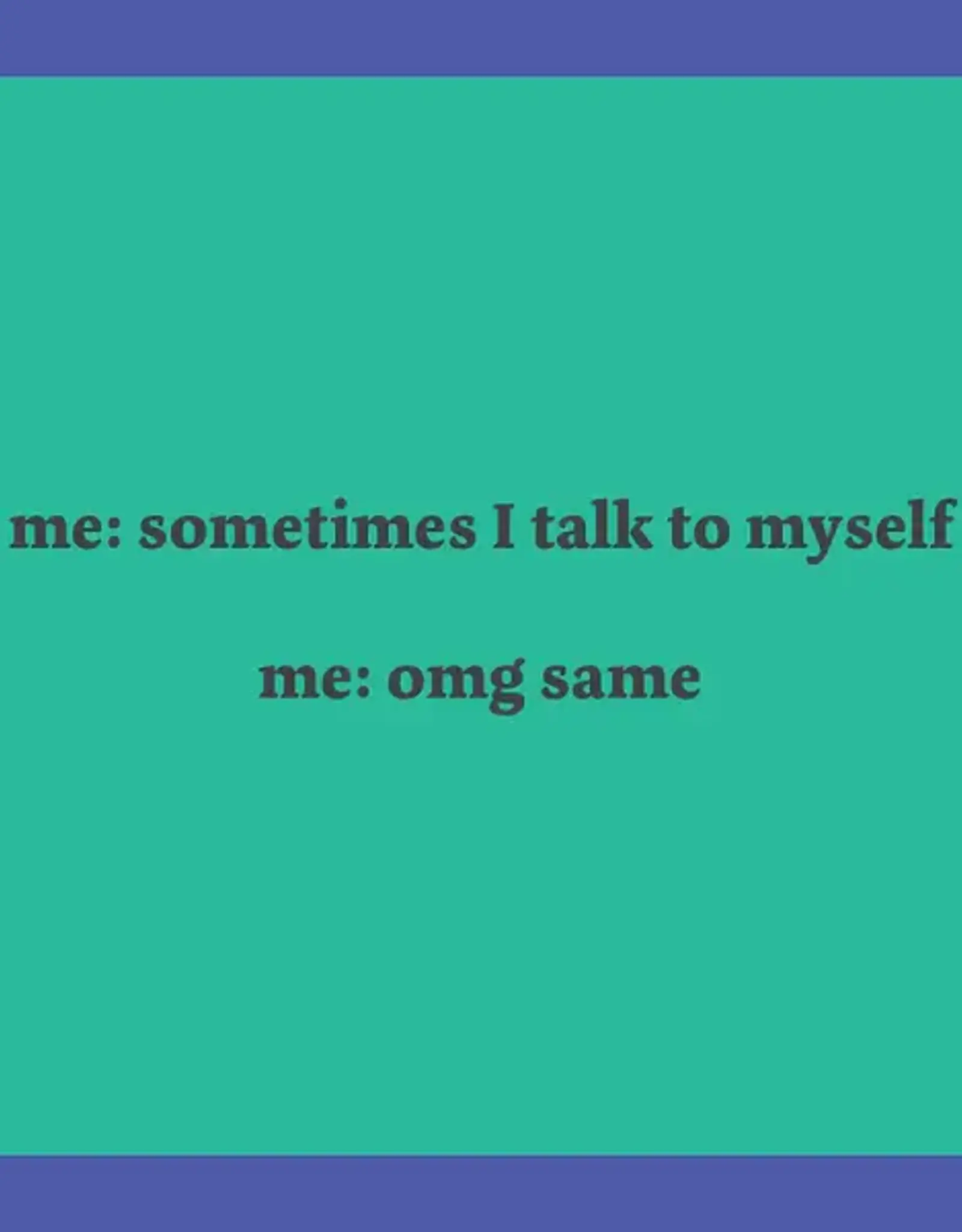 IAMTRA/DRINKS ON ME ID TALK TO MYSELF COASTER