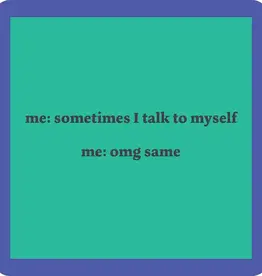 IAMTRA/DRINKS ON ME ID TALK TO MYSELF COASTER