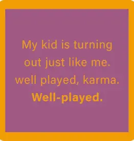 IAMTRA/DRINKS ON ME ID WELL PLAYED KARMA COASTER