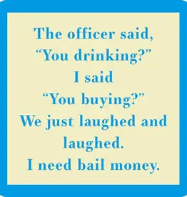 IAMTRA/DRINKS ON ME ID YOU DRINKING COASTER