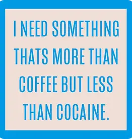 IAMTRA/DRINKS ON ME ID COASTER  MORE THAN COFFEE