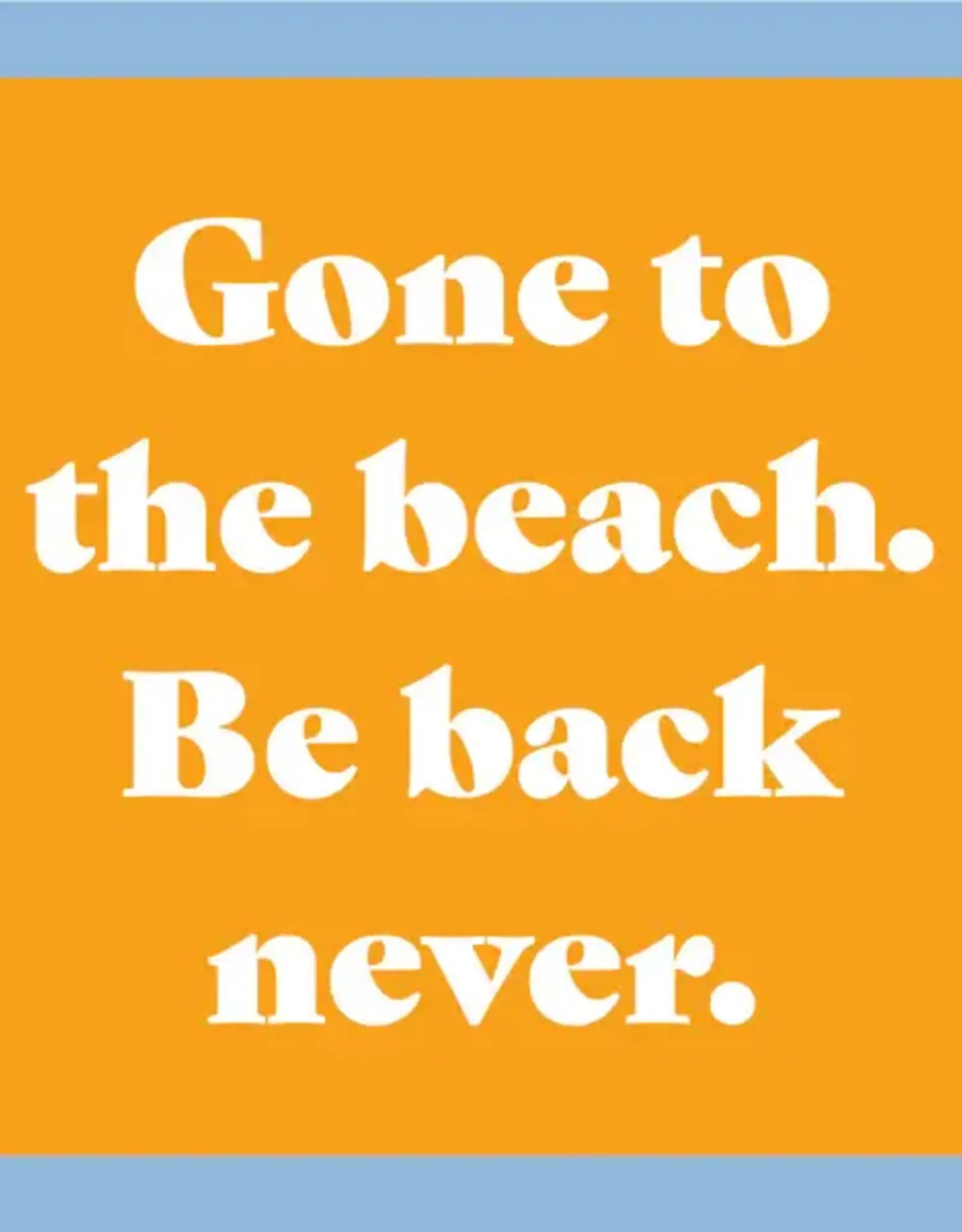 IAMTRA/DRINKS ON ME ID COASTER BEACH BE BACK NEVER