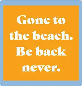 IAMTRA/DRINKS ON ME ID COASTER BEACH BE BACK NEVER