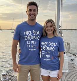 The Idea Girl ARE YOU DRUNK TEE