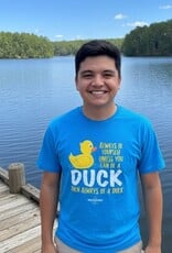 The Idea Girl ALWAYS BE A DUCK TEE