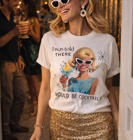 BLING-A-GOGO I WAS TOLD COCKTAILS TEE