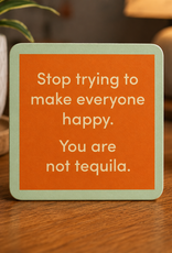 IAMTRA/DRINKS ON ME ID COASTER TEQUILA