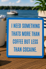 IAMTRA/DRINKS ON ME ID COASTER  MORE THAN COFFEE
