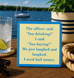 IAMTRA/DRINKS ON ME DRINKING COASTER