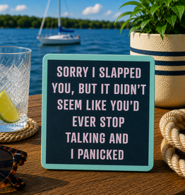 IAMTRA/DRINKS ON ME SORRY I SLAPPED YOU COASTER