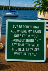 IAMTRA/DRINKS ON ME ID SHOULDN'T SAY THAT COASTER