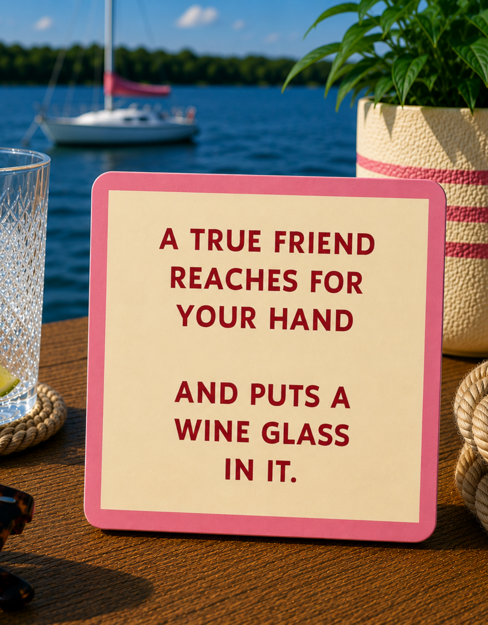 IAMTRA/DRINKS ON ME ID PUT A WINE GLASS IN IT COASTER
