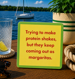 IAMTRA/DRINKS ON ME PROTEIN SHAKE COASTER
