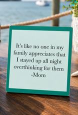 IAMTRA/DRINKS ON ME ID OVERTHINKING COASTER