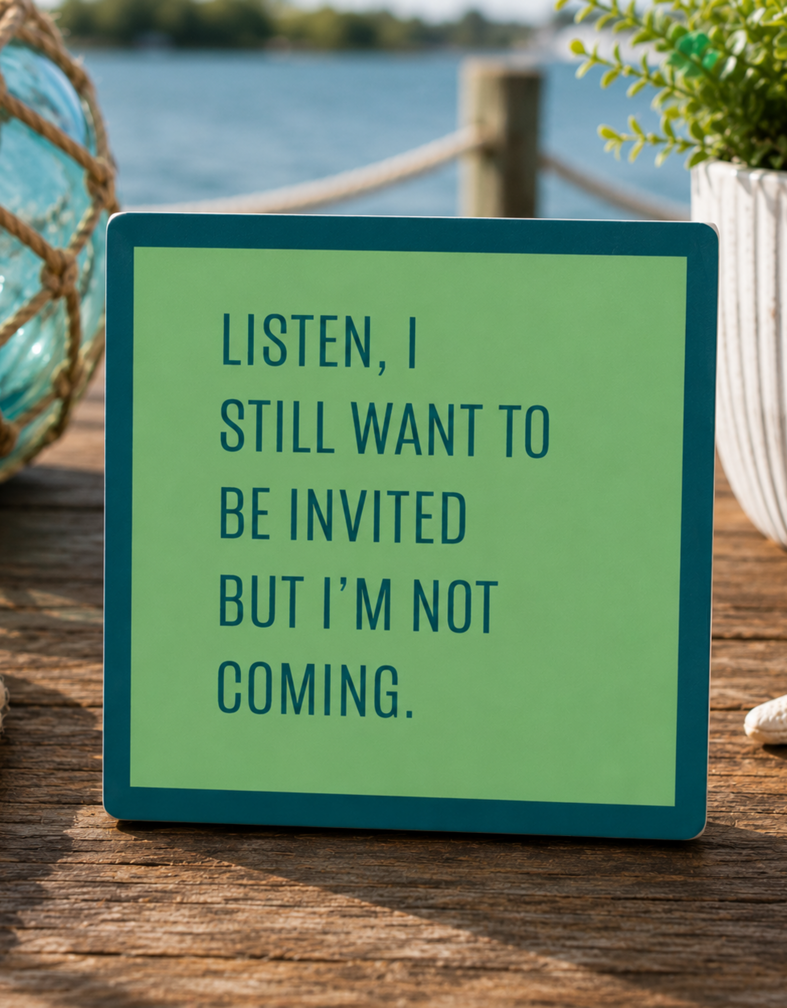 IAMTRA/DRINKS ON ME ID NOT COMING COASTER