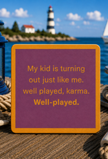 IAMTRA/DRINKS ON ME ID WELL PLAYED KARMA COASTER