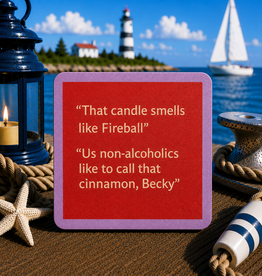 IAMTRA/DRINKS ON ME FIREBALL COASTER