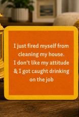 IAMTRA/DRINKS ON ME ID COASTER FIRED