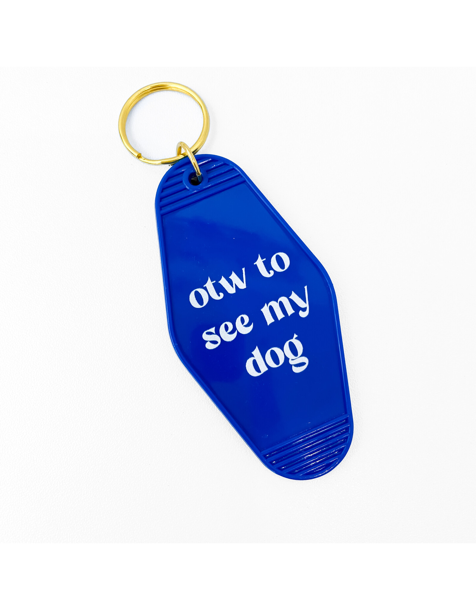 OMW To See My Dog Key Chain