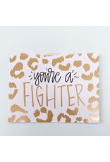 You’re A Fighter Greeting Card
