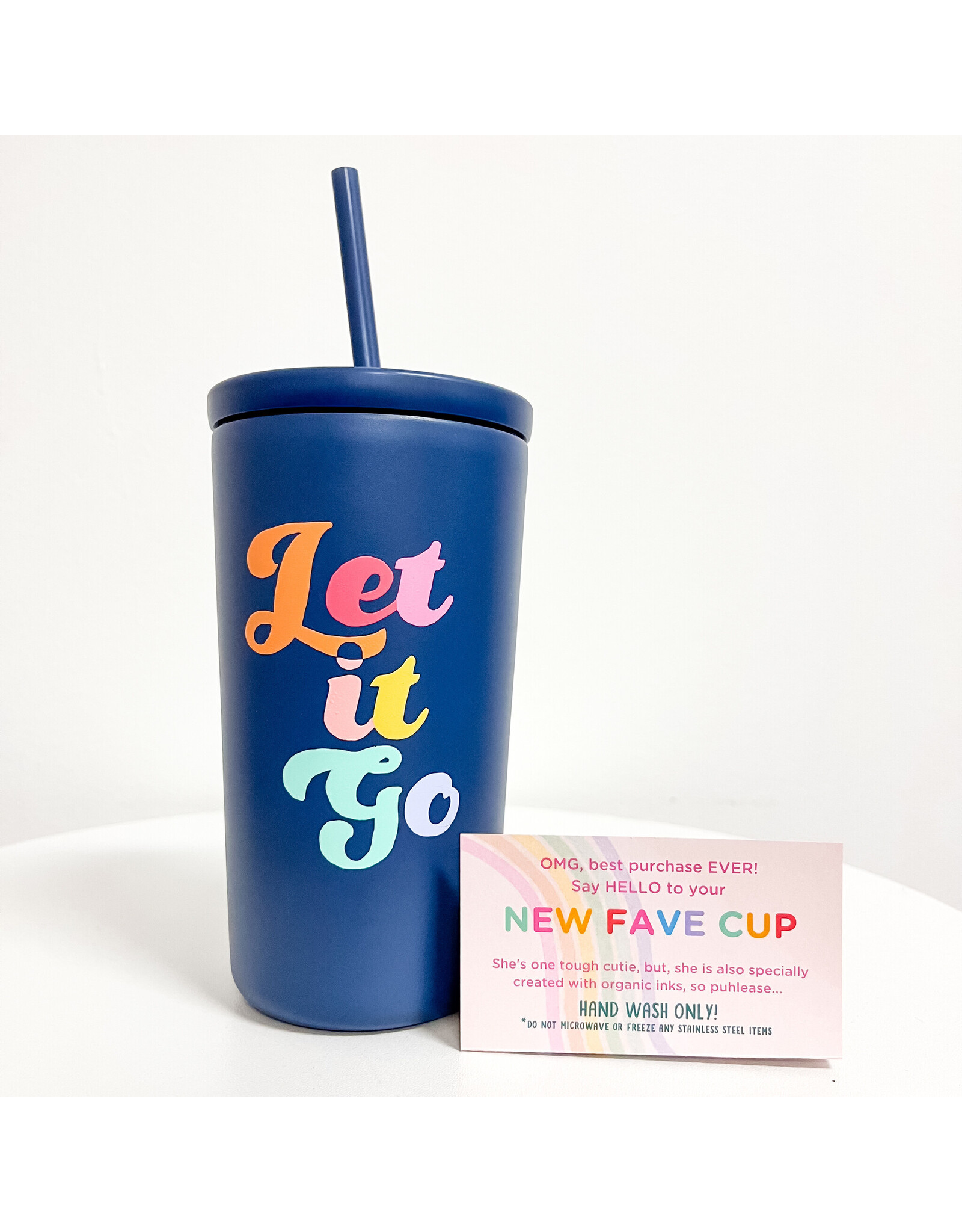 Let It Go Cold Cup