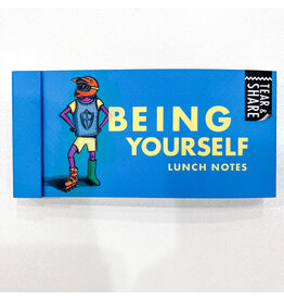 Lunch Notes - Being Yourself