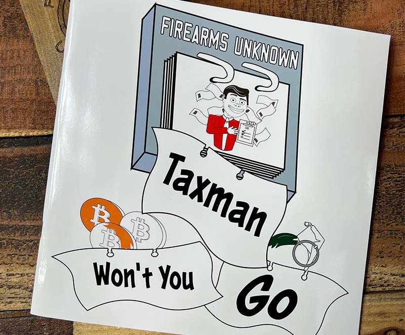 Taxman Won't You Go - Coloring Book 3