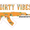 'Dirty Vibes' Sticker (3"x1.8")