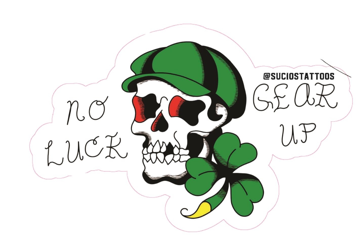 'No Luck Gear Up' Sticker (3.75"x2.4")